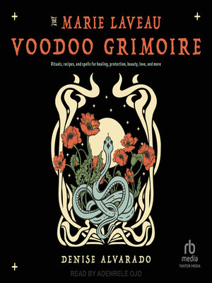 The Marie Laveau Voodoo Grimoire - Audiobook
